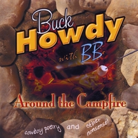 Buck Howdy : Around the Campfire (2008 GRAMMY NOMINEE!!)
