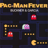 Buckner & Garcia : Pac Man Fever