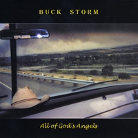 Buck Storm : All of God's Angels