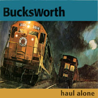 Bucksworth : haul alone