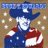 BUCK T. EDWARDS: If You Don't Get it By Midnite