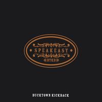 Bucktown  Kickback : Speakeasy