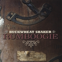 Buckwheat Shaker : Rumboogie