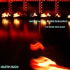 MARTIN BUDD MONO INPUT: Weekly Pressure The Mono Input Album Remastered