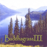 BUDDHAGRASS BOYS: Buddhagrass III
