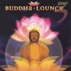 VARIOUS ARTISTS: Buddha-Lounge 3