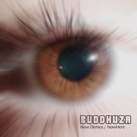 BUDDHUZA: New Demos / Nowhere