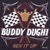 BUDDY DUGHI: Rev It Up!