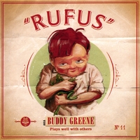 BUDDY GREENE & FRIENDS: Rufus