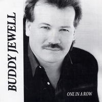 BUDDY JEWELL: One In A Row