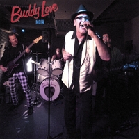 BUDDY LOVE: Now and Then