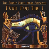 Buddy Miles : Food For The I
