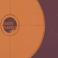 Buddy Nuisance : Buddy Nuisance