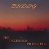 BUDDY: The December Principle