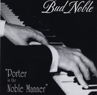 Bud Noble : Porter In The Noble Manner