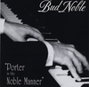 BUD NOBLE: Porter In The Noble Manner