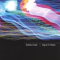 Buffalo Creek : Signal To Noise