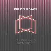 Build Buildings : Ceiling Lights from Street