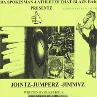 Bukbukbuk : Jointz Jumperz Jimmyz