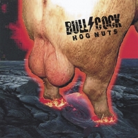 BULLCOCK: Hog Nuts