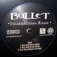 BULLET (19): INTERNATIONAL REIGN/VINYL (JAPAN IMPORT)
