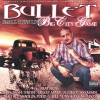 BULLET: Smalltown Livin' Big City Game/Special Edition