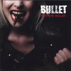 BULLET: Bite The Bullet