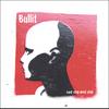 BULLIT: Cant stop, wont stop