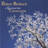 Robin Bullock : A Guitar for Christmas