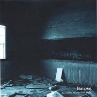 Bumpkin : Second Best Demo Ever Made