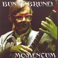 BUNNY BRUNEL: Momentum
