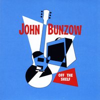 John Bunzow : Off the Shelf