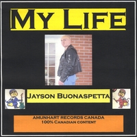 JAYSON BUONASPETTA: My Life