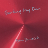Ben Burdick : Starting My Day