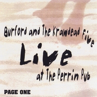 Burford and The Krawdead Five : Live at The Perrin Pub