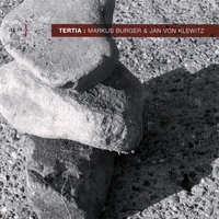 MARKUS BURGER & JAN VON KLEWITZ: Tertia