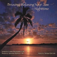 CONNIE BURGSTAHLER: Bruxing: Relaxing Your Jaw - Night Time