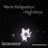 CONNIE BURGSTAHLER: Warm Relaxation - Night Time