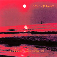 Robert Burkhardt : Ball of Fire