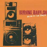 Burning Babylon : Knives To The Treble