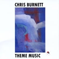 CHRIS BURNETT: Theme Music