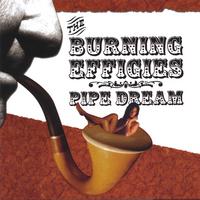 The Burning Effigies : Pipe Dream