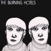 THE BURNING HOTELS: Eighty Five Mirrors