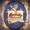 BURRITO DELUXE: Disciples Of The Truth