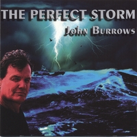 John Burrows : The Perfect Storm
