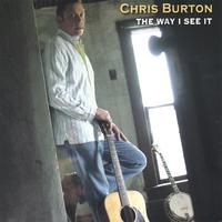 Chris Burton : The Way I See It