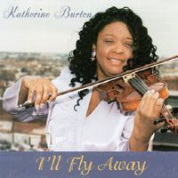 Katherine Burton : I'll Fly Away