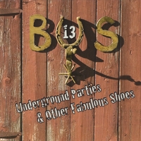 BUS13: Underground Parties & Other Fabulous Shoes