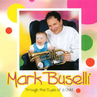 Mark Buselli : Through the Eyes of a CHild