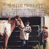 BUSTER HEWLETT: Headed for the Mountain